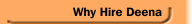Why Hire Deena